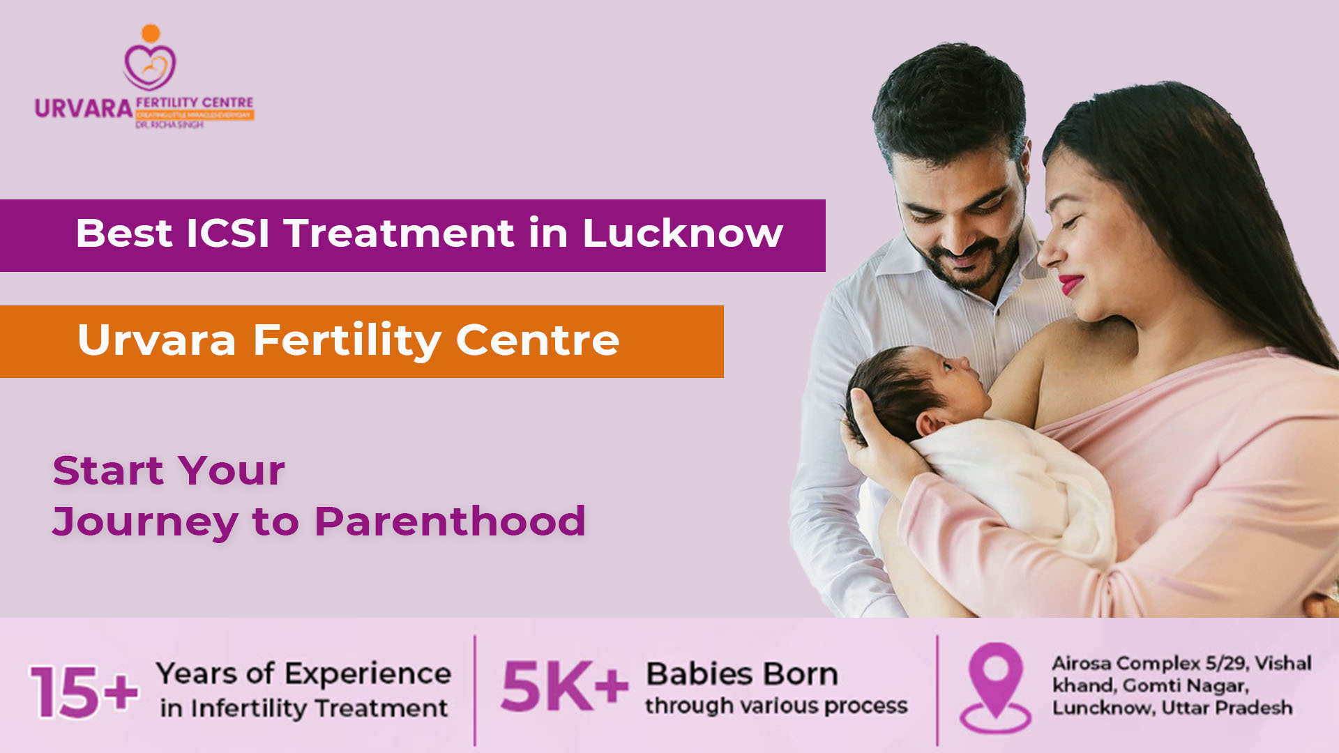 Get The Best ICSI Treatment in Lucknow: Urvar Fertility Centre